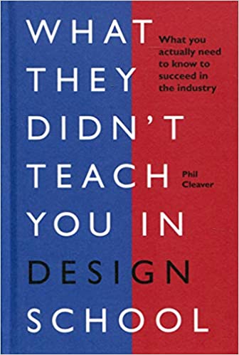 What they didnt teach you in design school cover